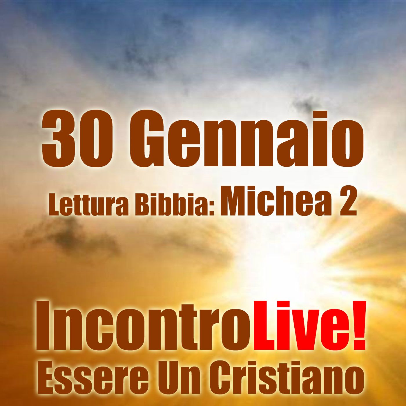 Incontro Live! Essere Un Cristiano
