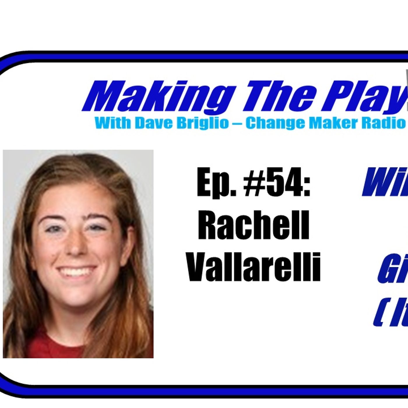 Making The Play with Dave Briglio