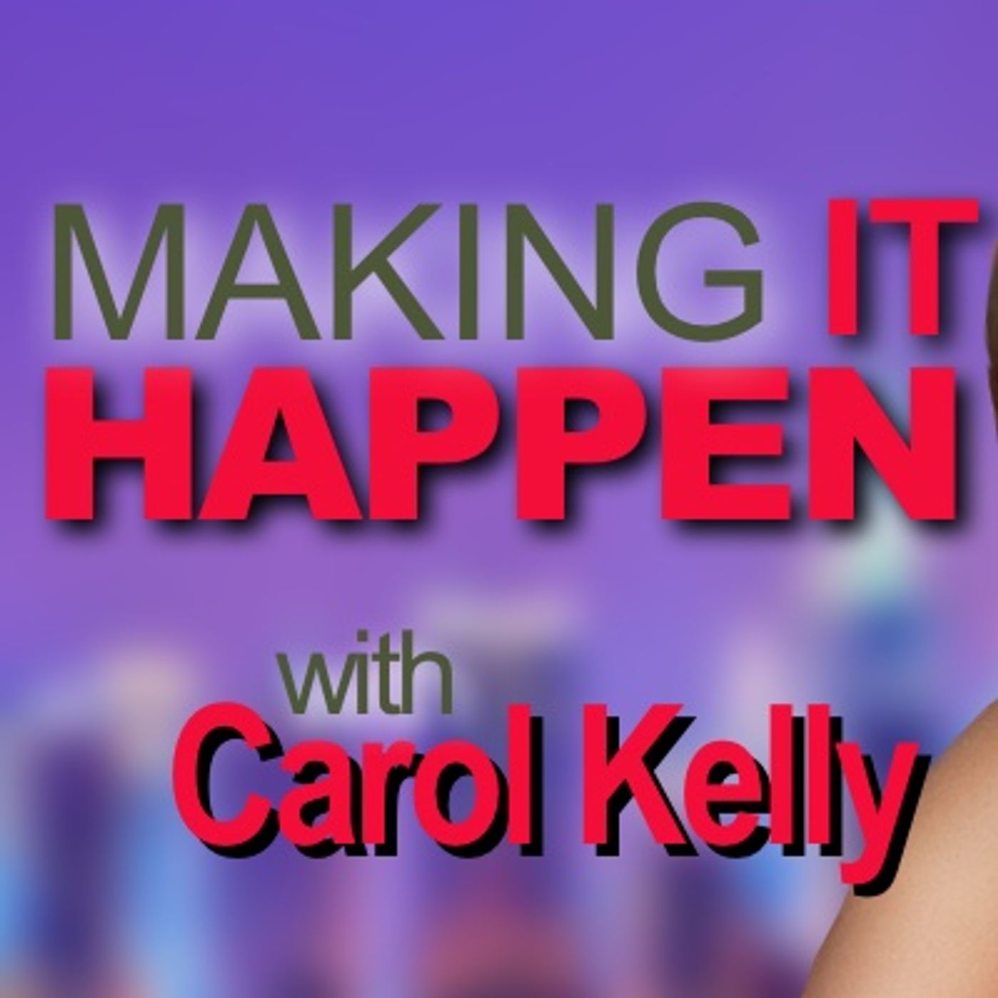 Making It Happen