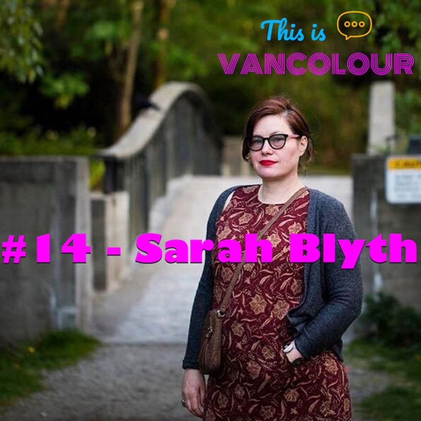 #14 - Sarah Blyth (Overdose Prevention Society) episode artwork