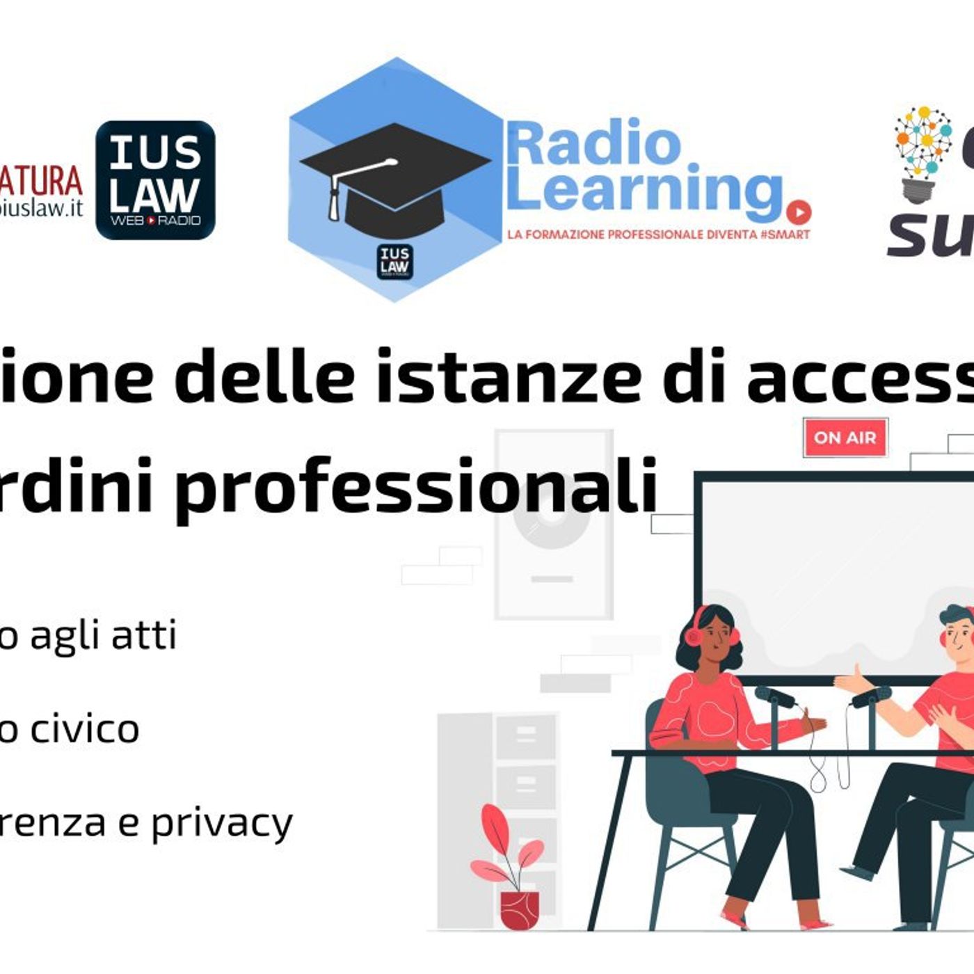 LA GESTIONE DELLE ISTANZE DI ACCESSO NEGLI ORDINI PROFESSIONALI - Speciale IusLaw episode artwork