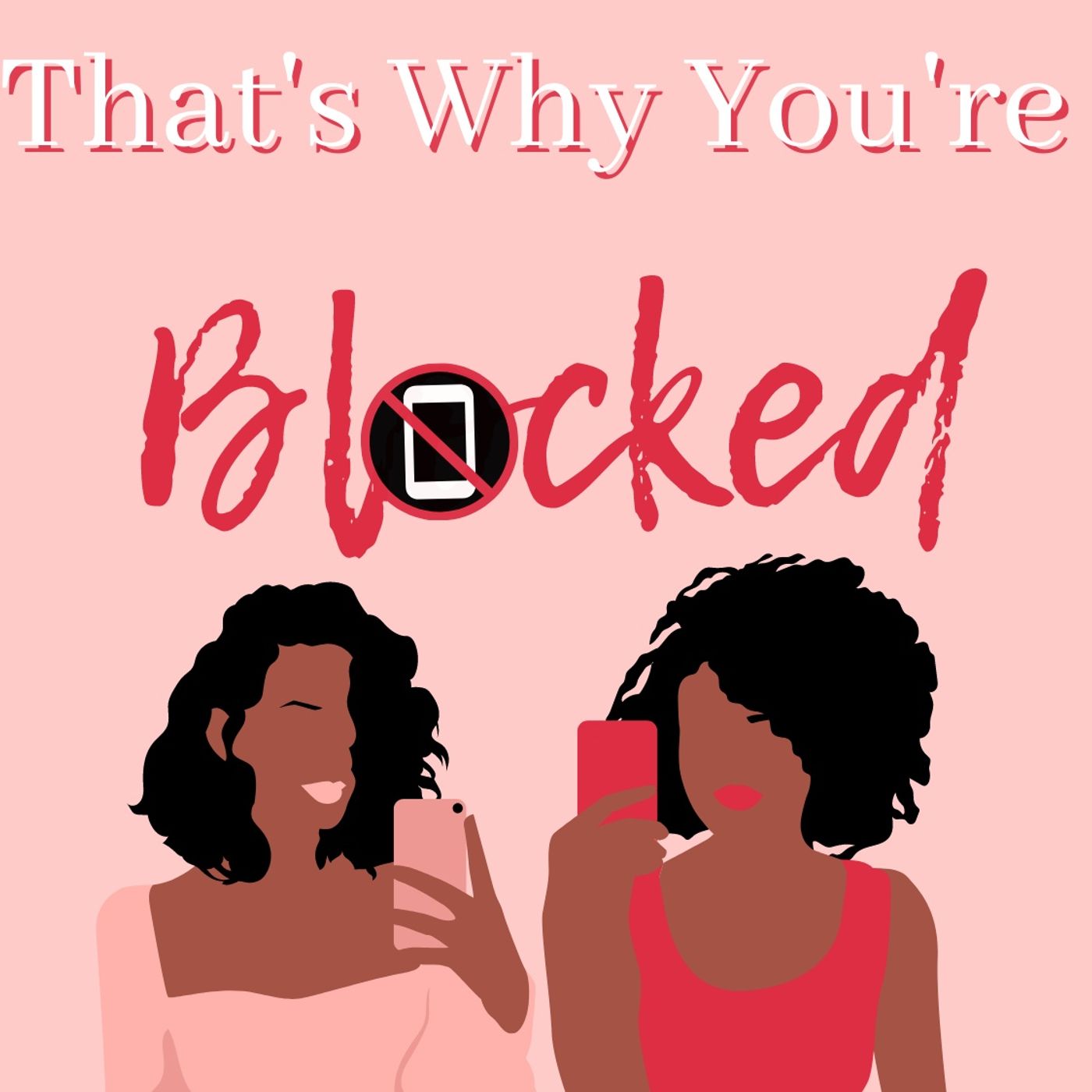 That\'s Why You\'re Blocked