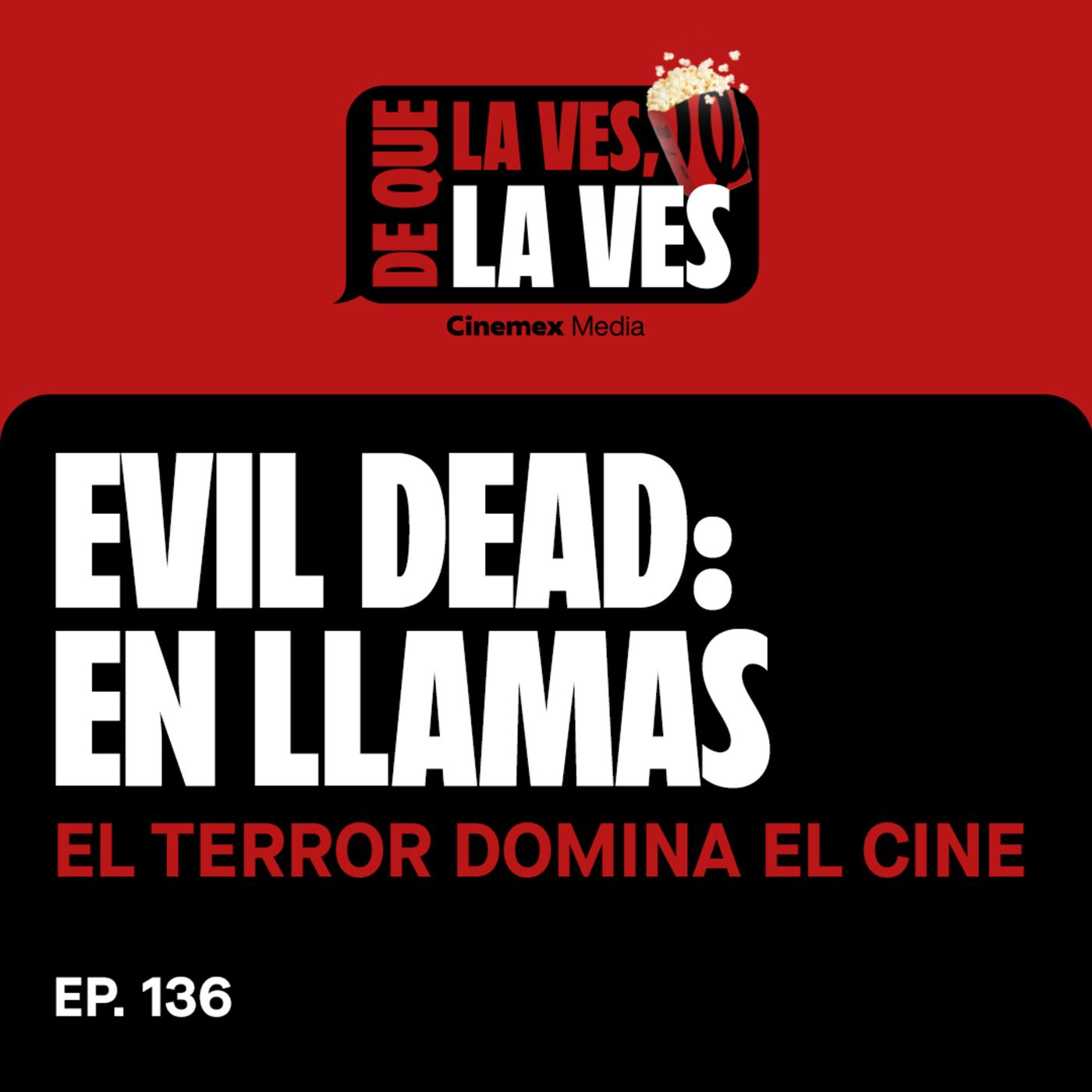 #136. NOS TRAUMÓ MÁS QUE OBSESSION | Evil Dead en Llamas episode artwork