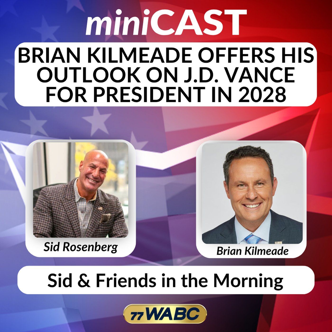 Brian Kilmeade Offers His Outlook on J.D. Vance for President in 2028 episode artwork