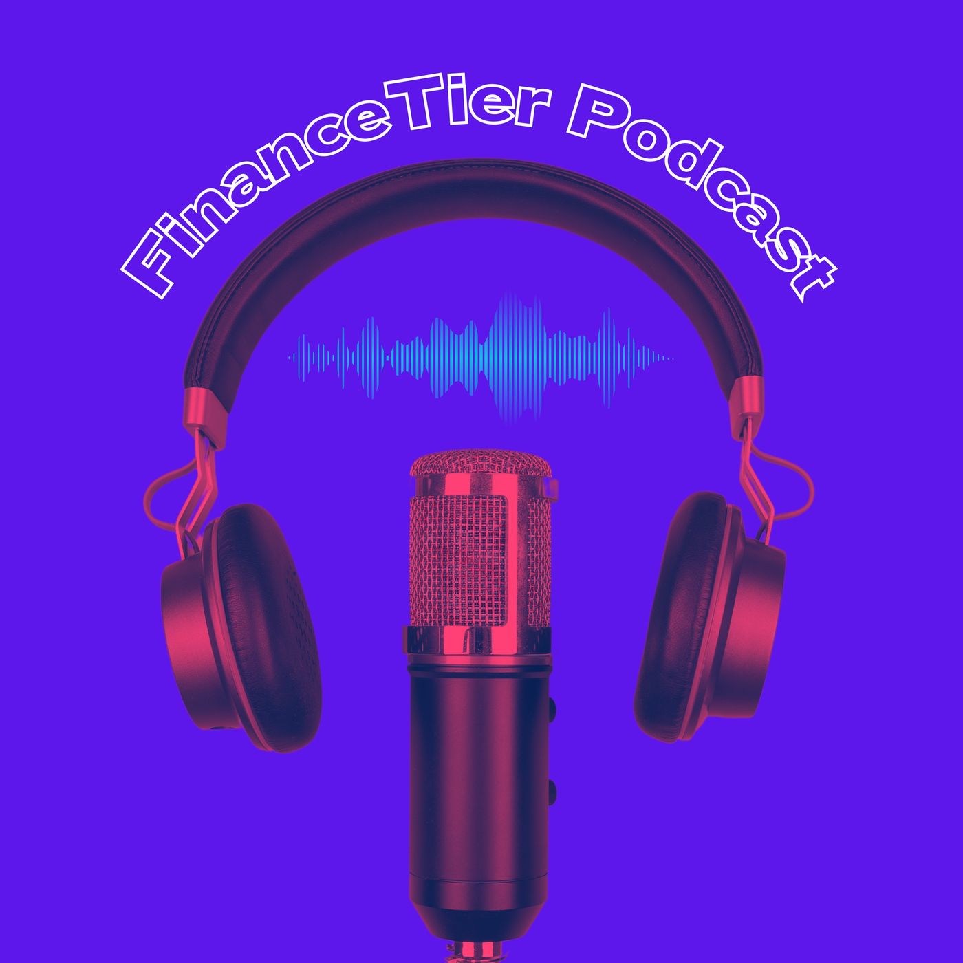 The FinanceTier Podcast podcast artwork