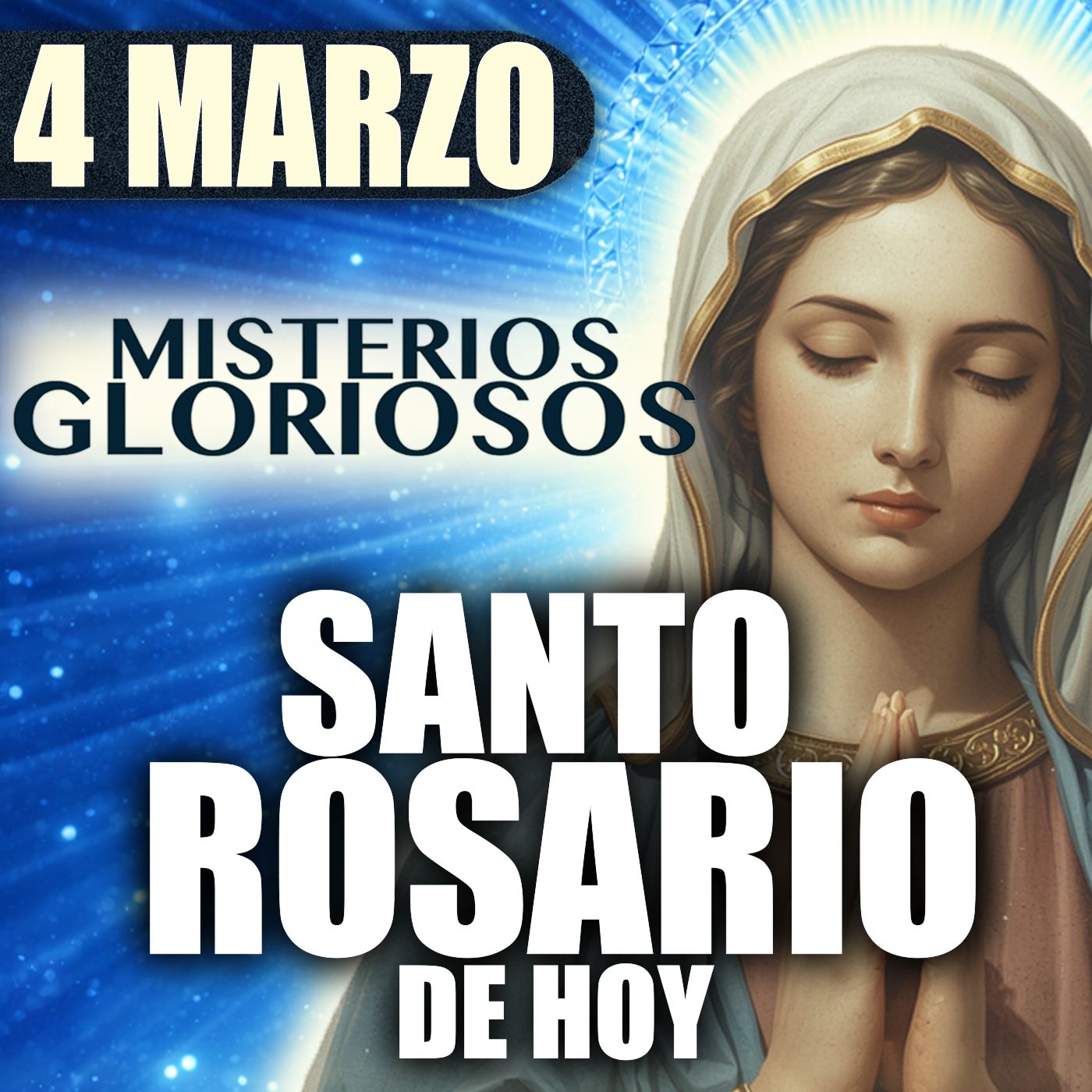 Rosario de Hoy por tu Familia | Misterios GLORIOSOS – Miércoles 4 de Marzo 2026 Rosario de Hoy por tu Familia | Misterios GLORIOSOS – Miércoles 4 de Marzo 2026