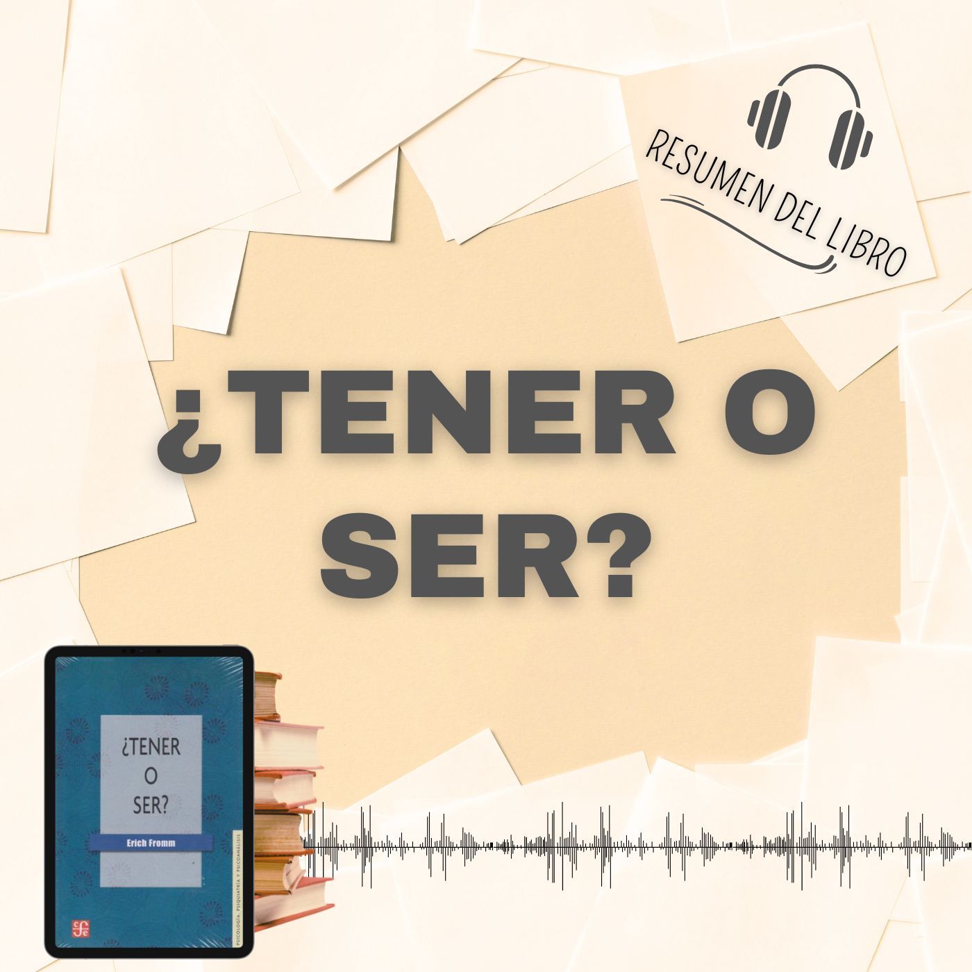¿TENER O SER? 📗 Resumen del Libro - Ideas Clave de Erich Fromm (Baja tu PDF📥)