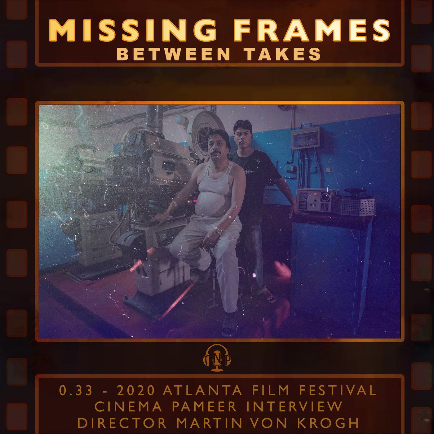 Cinema Pameer - Director Martin Von Krogh | Missing Frames #0.33: Festival Coverage episode artwork