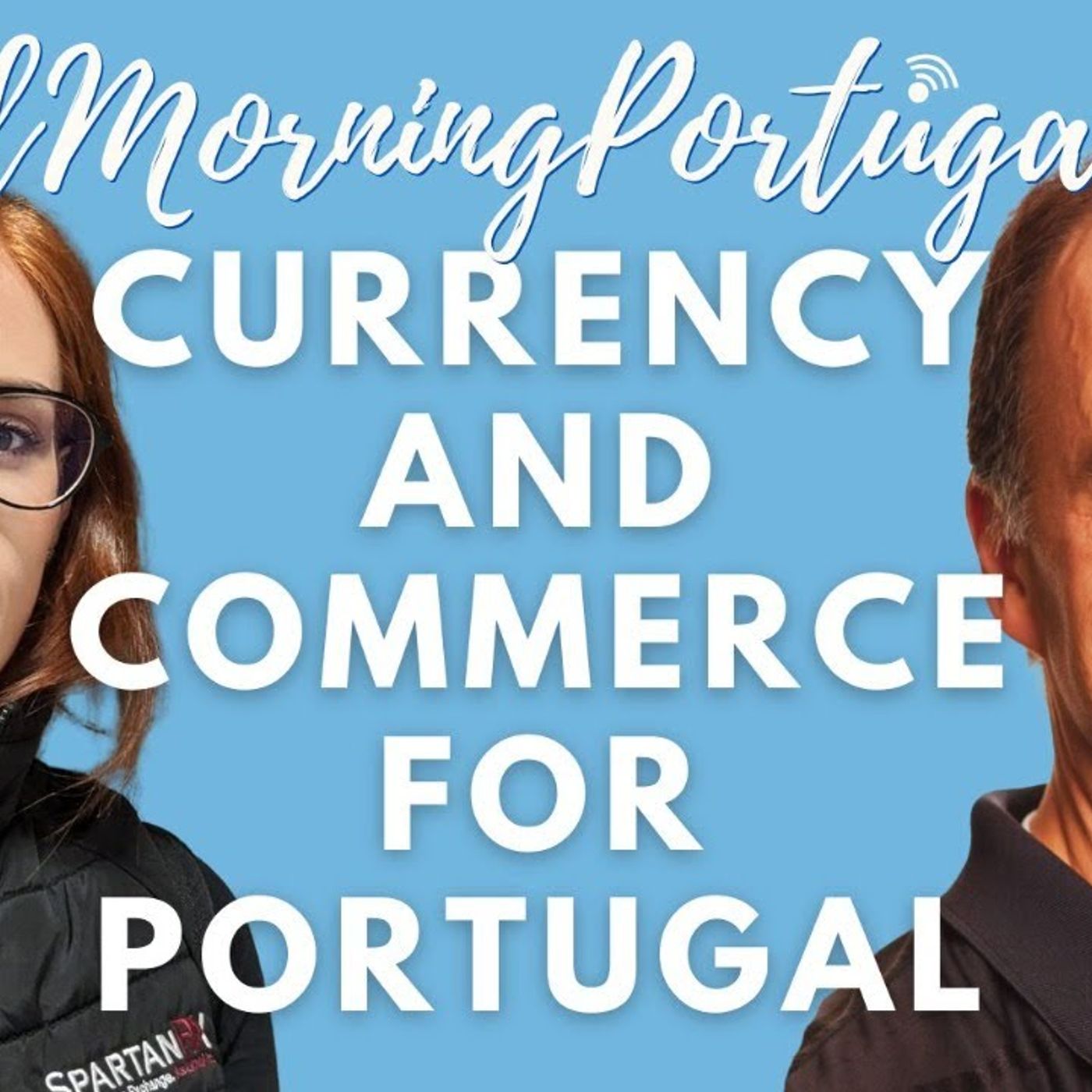 The Good Morning Portugal! podcast with Carl Munson