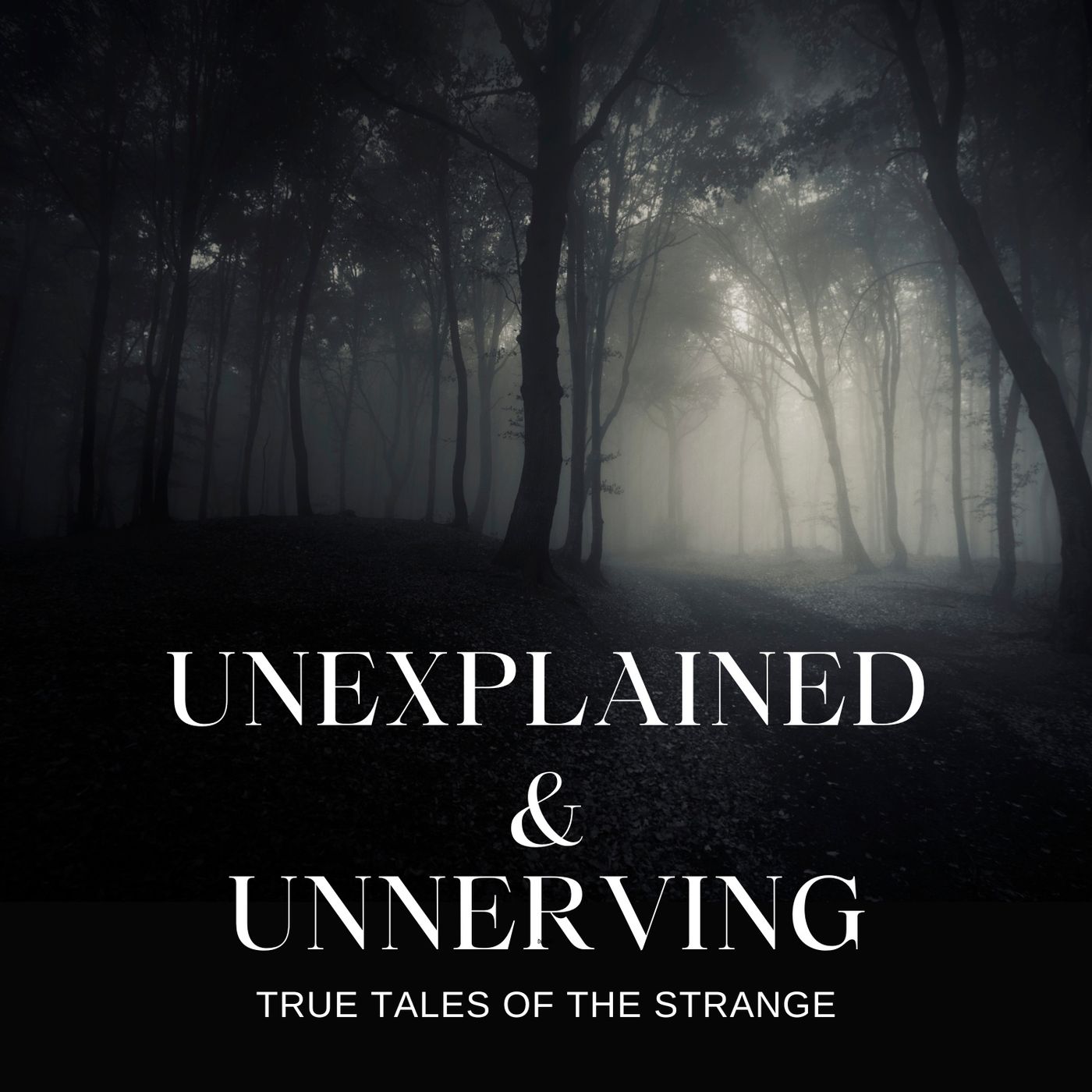 Unexplained & Unnerving.