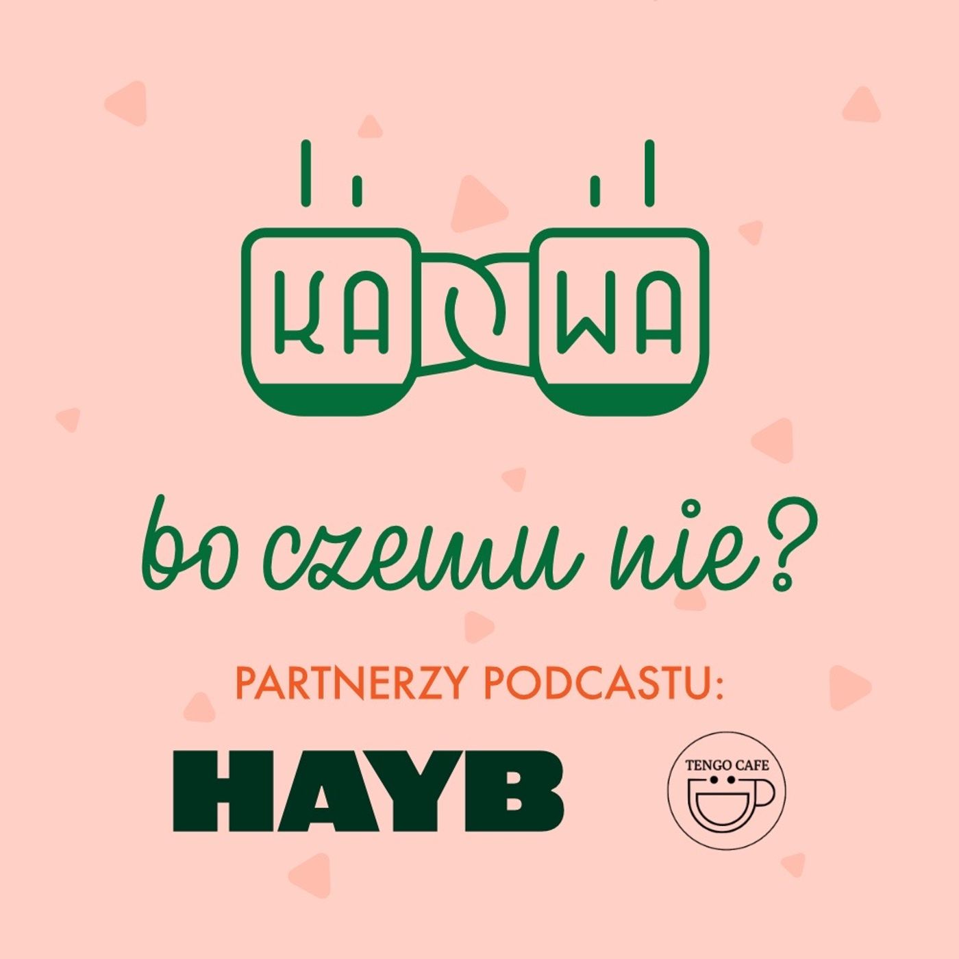 Kawa. Bo czemu nie?
