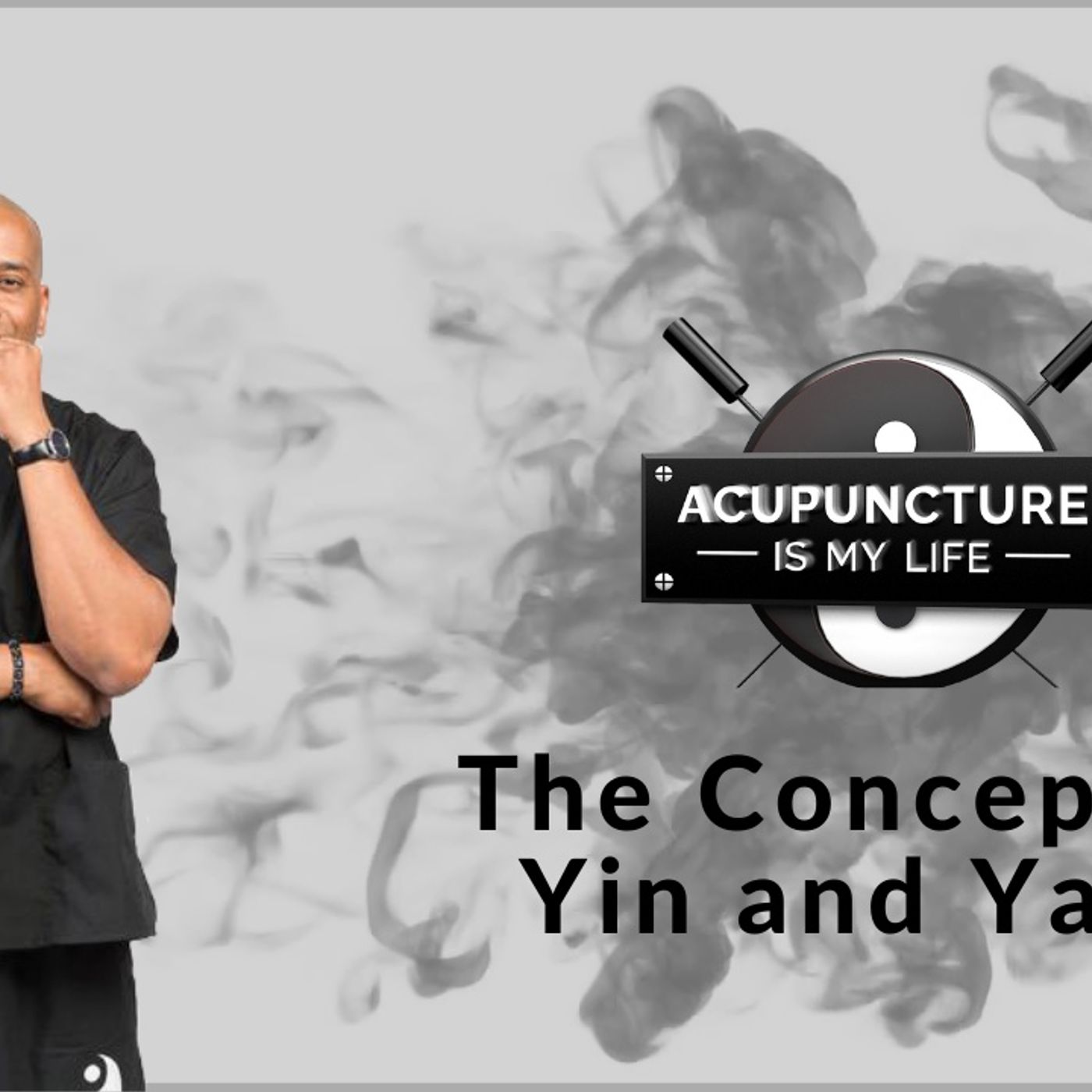 Yin & Yang - Acupuncture Is My Life