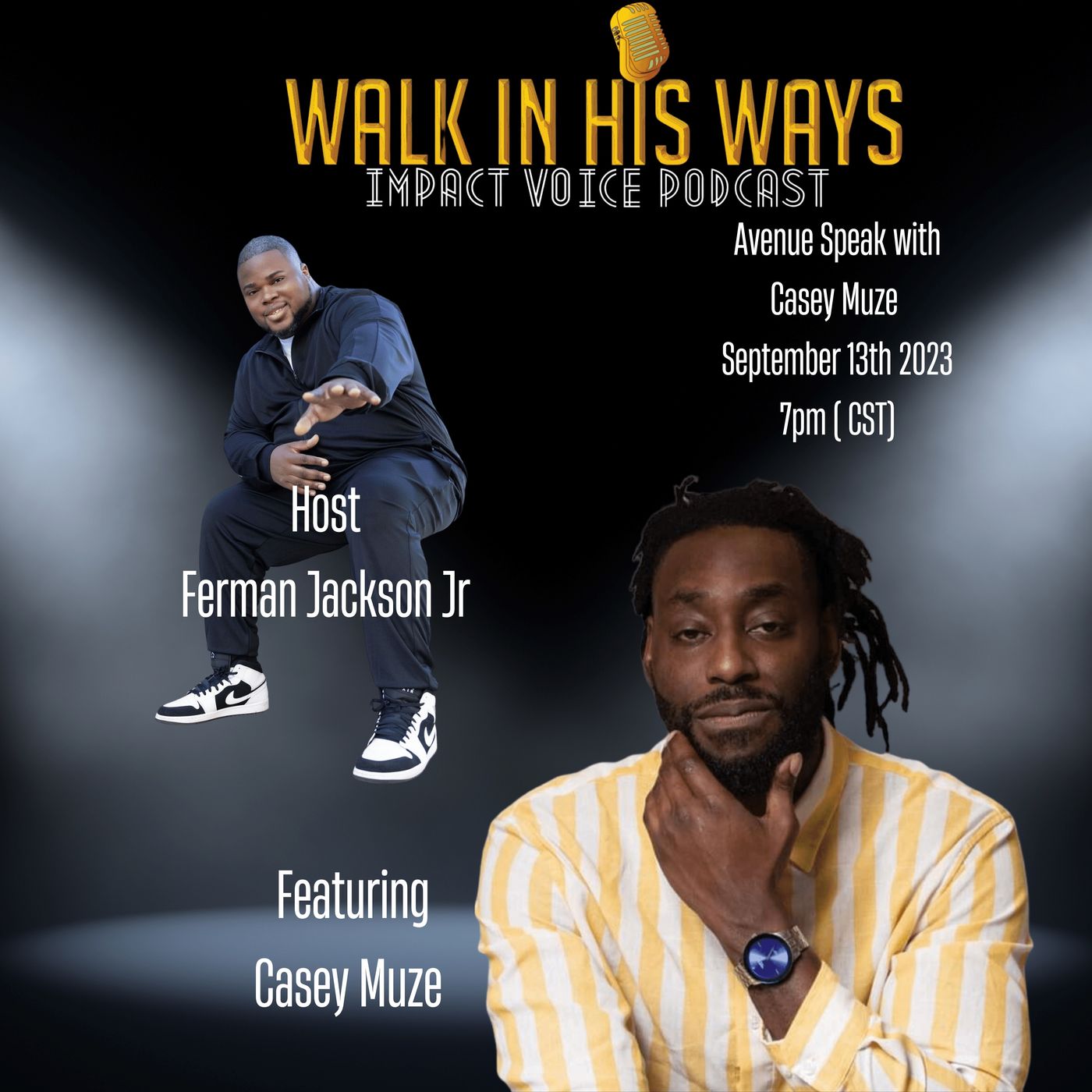 Walk In His Ways Impact Voice Podcast