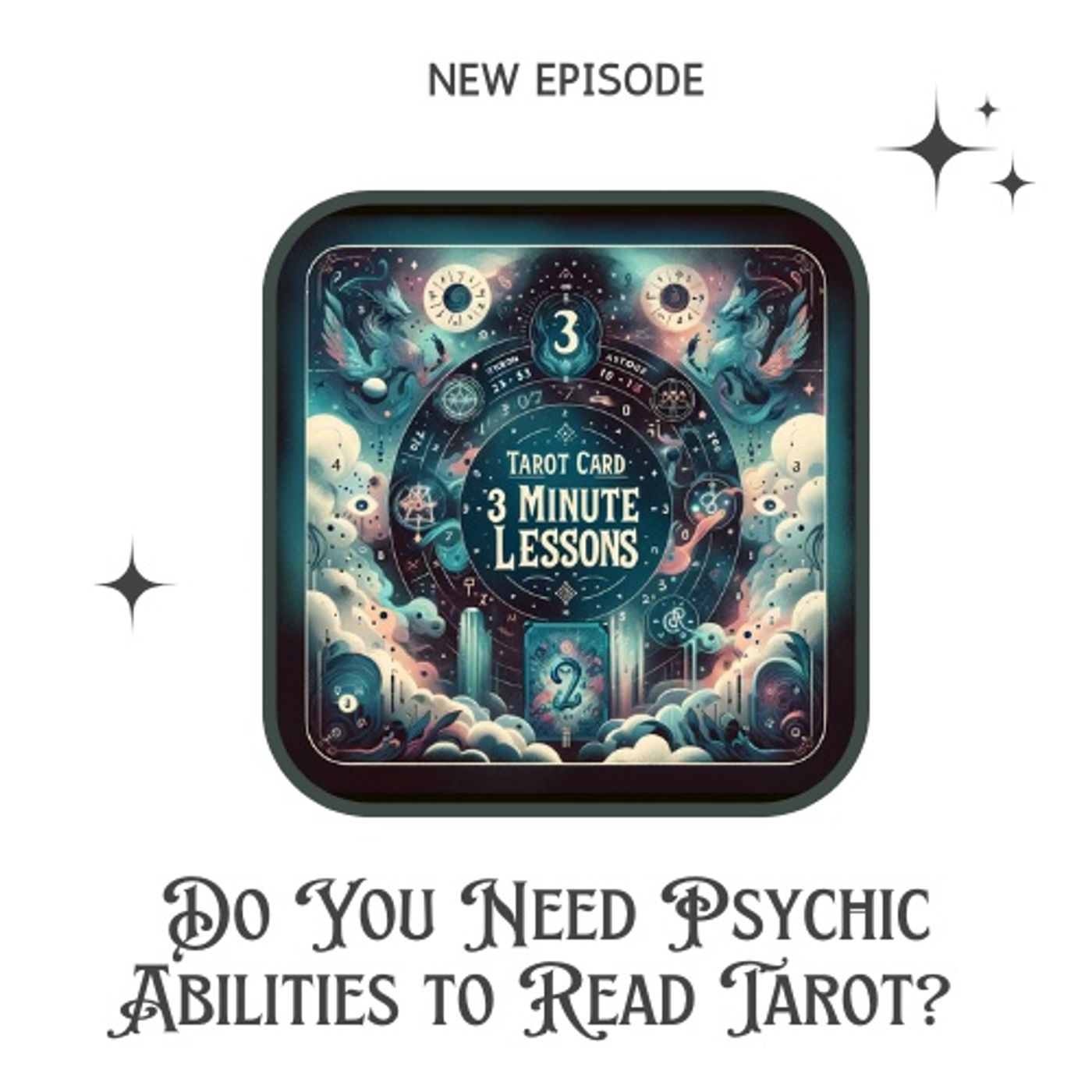 Do You Need Psychic Abilities to Read Tarot? Debunking the Myth