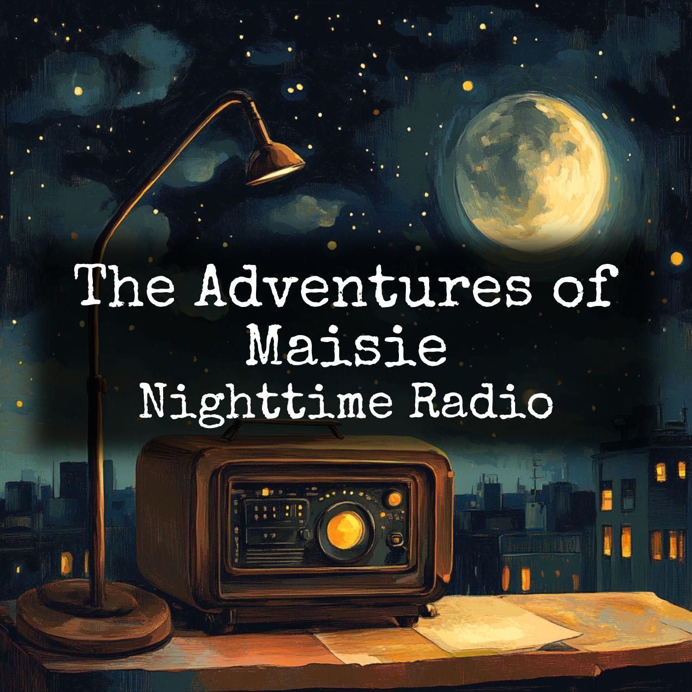 The Adventures of Maisie - Nighttime Radio