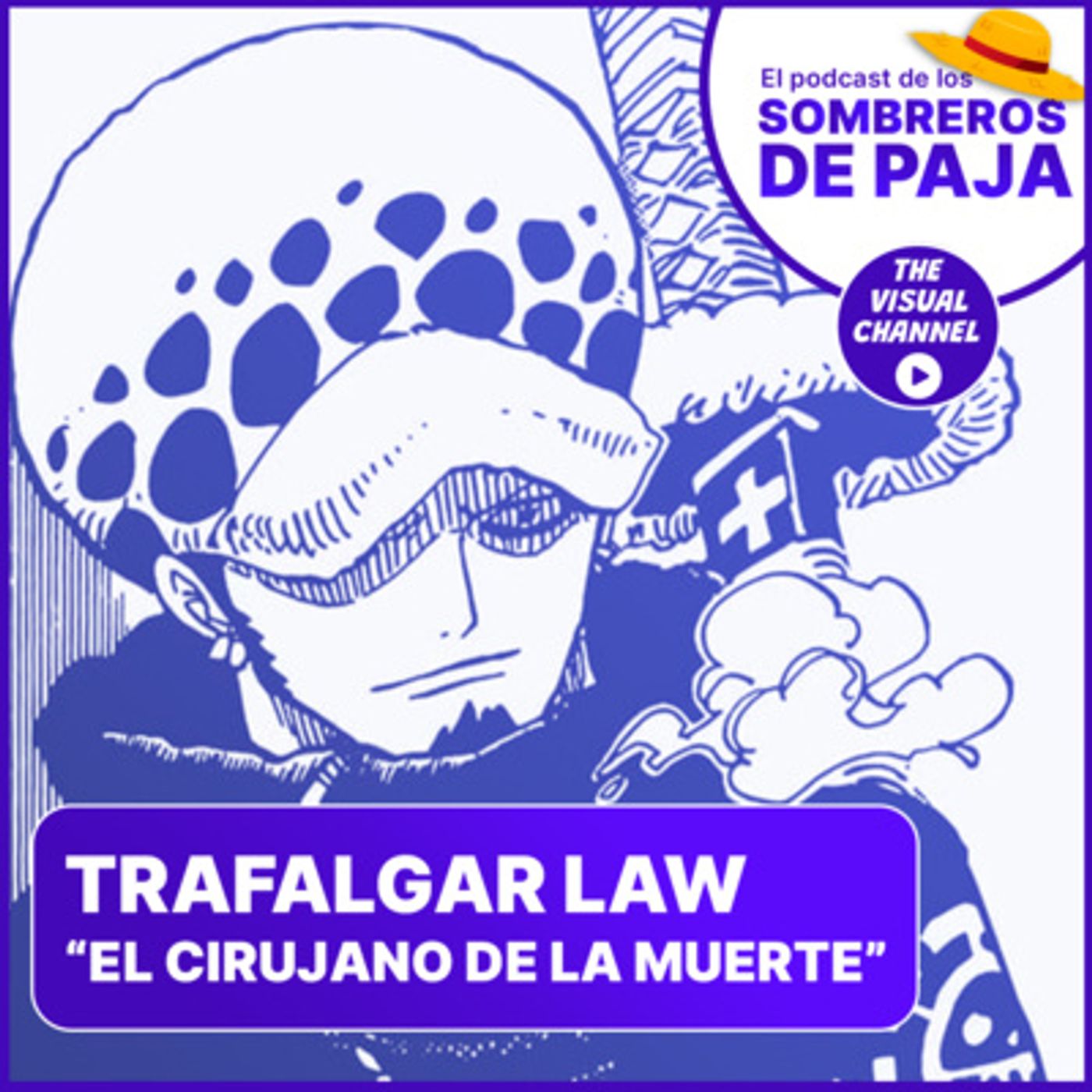El Podcast de los Sombreros de Paja - One Piece