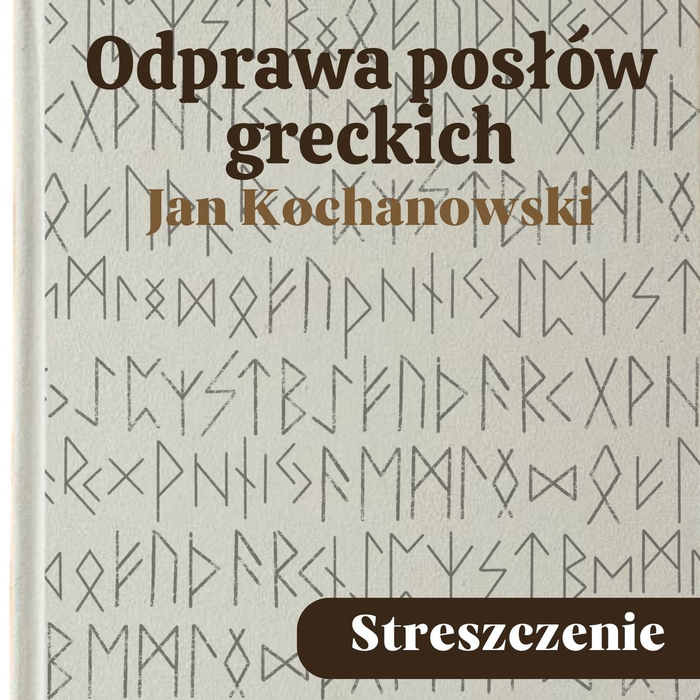 Odprawa posłów greckich. Jan Kochanowski. Streszczenie, bohaterowie, problematyka episode artwork