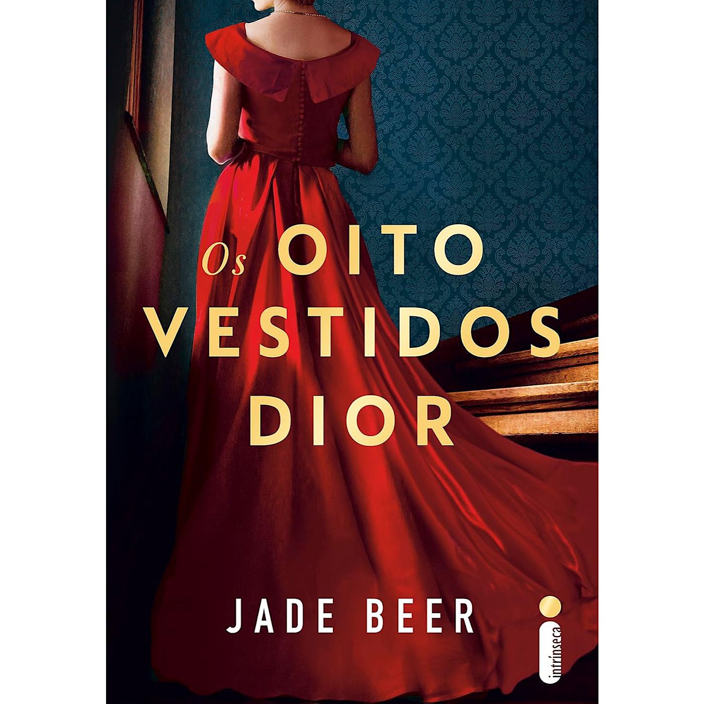 Os oito vestidos de Dior" - Jade Beer