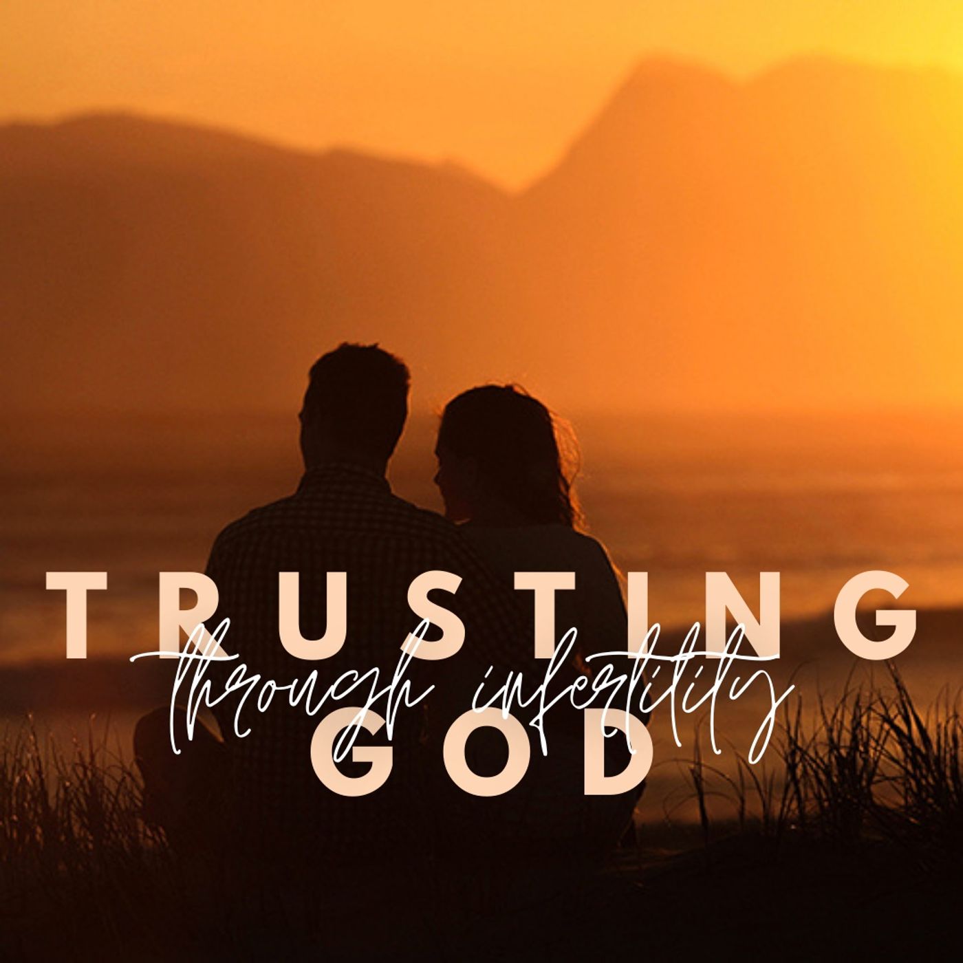 cover of episode Trusting God Through Infertility —with meditation music