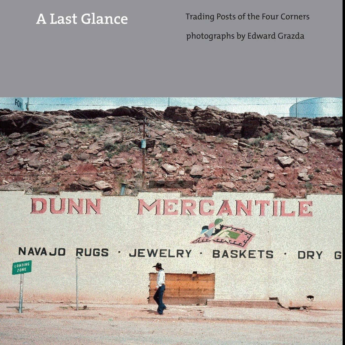 Photographer Ed Grazda: Trading Posts of the Four Corners