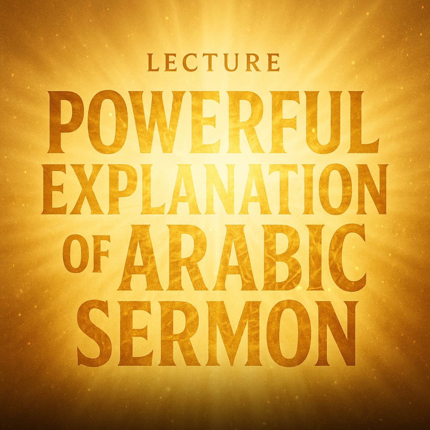 Lecture – Powerful Explanation of Arabic Sermon | Mufti Menk