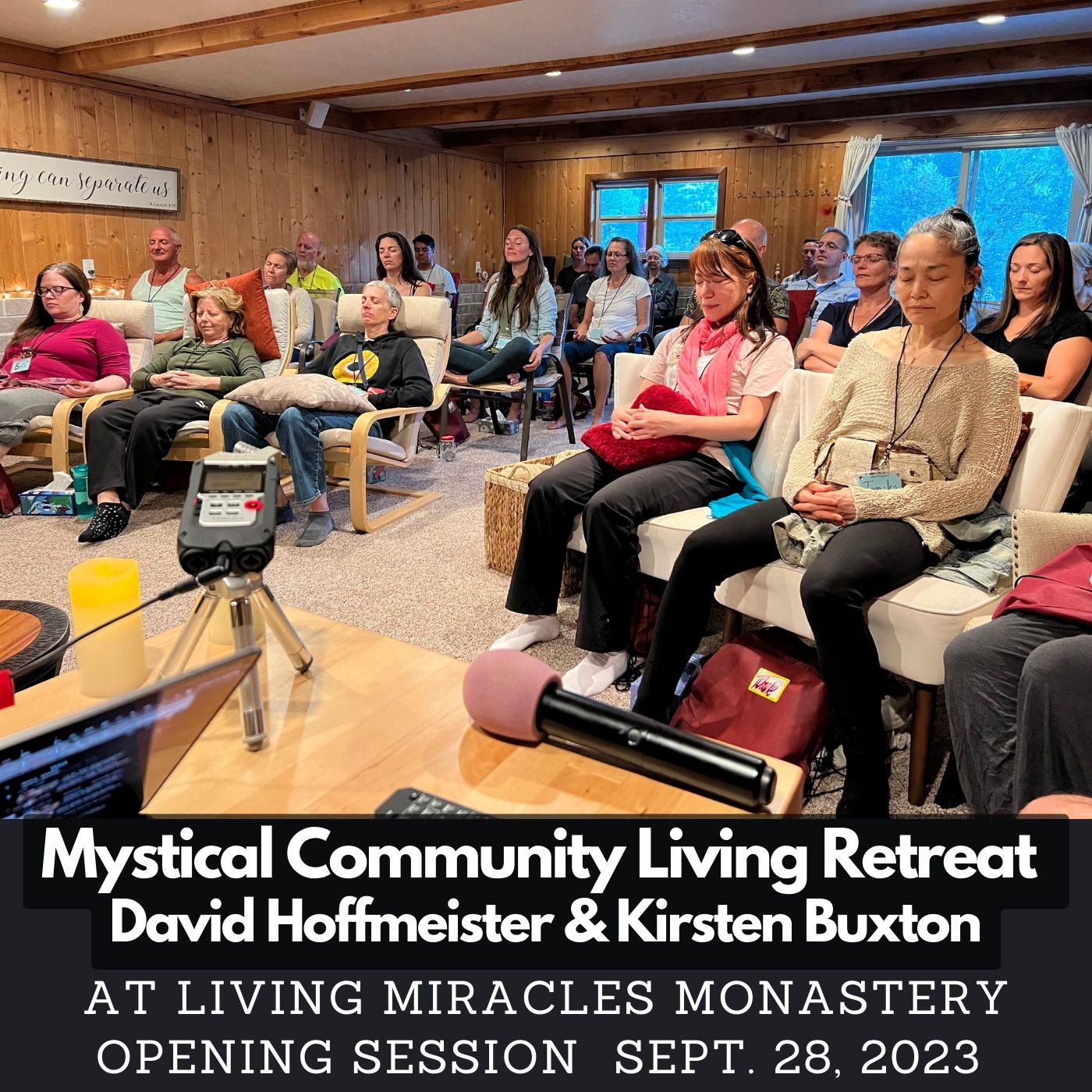 #1 Opening Session, Mystical Community Living Retreat with David Hoffmeister & Kirsten Buxton episode artwork