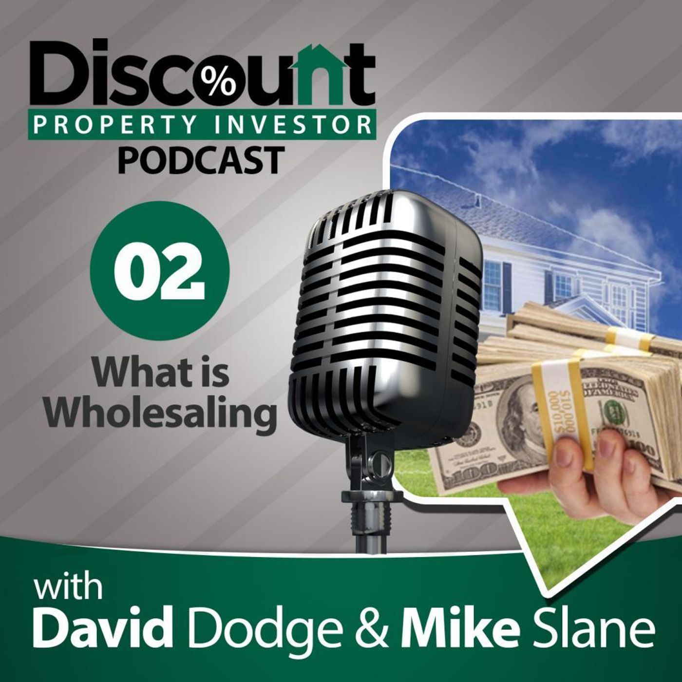 Episode 2: What is Wholesaling?