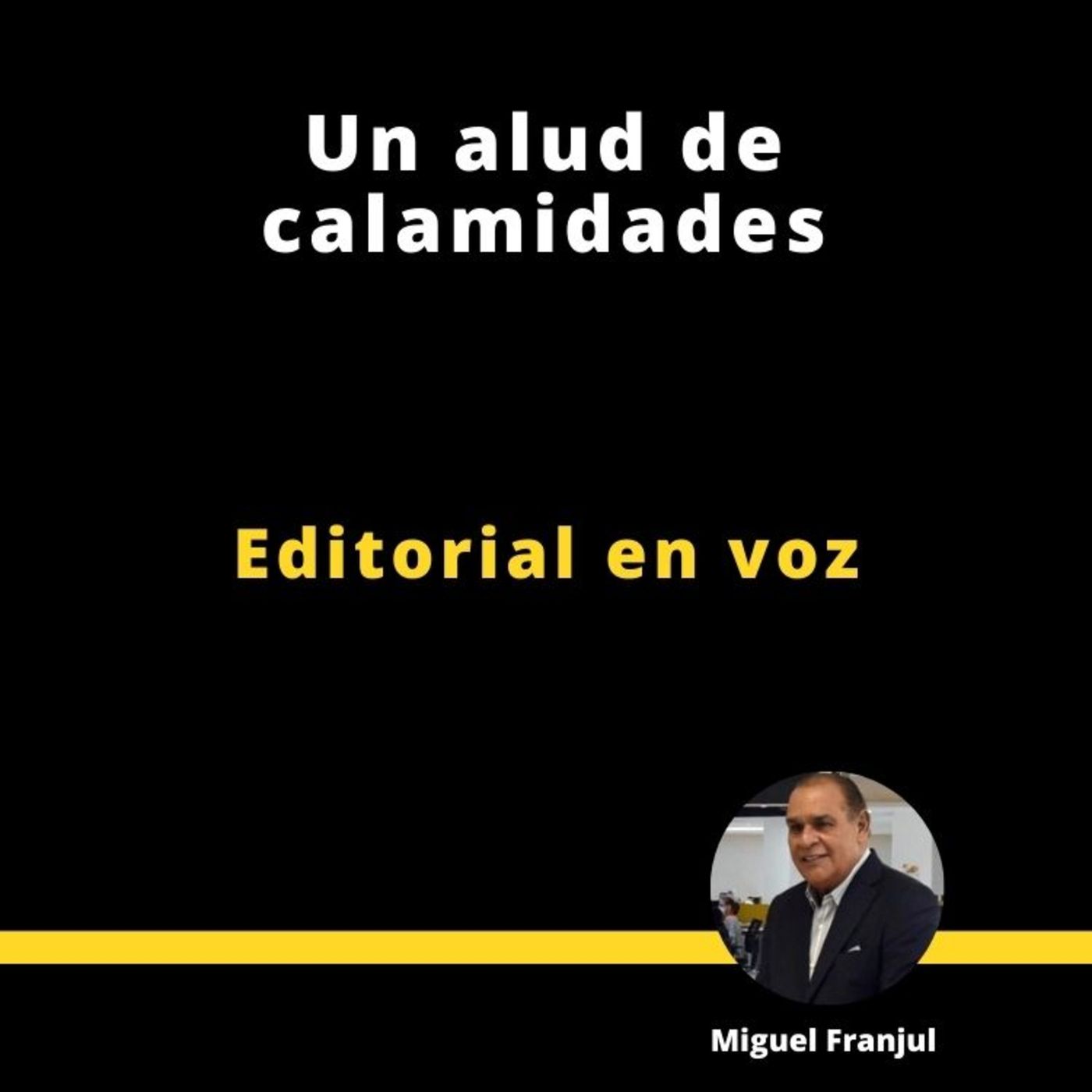 UN ALUD DE CALAMIDADES episode artwork