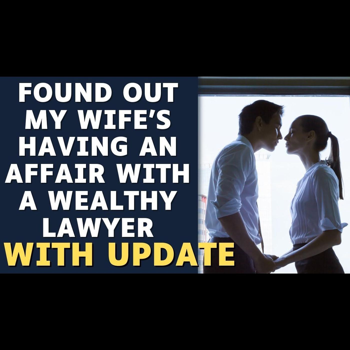 My Wife's Having An Affair With A Wealthy Lawyer | Reddit Relationships episode artwork