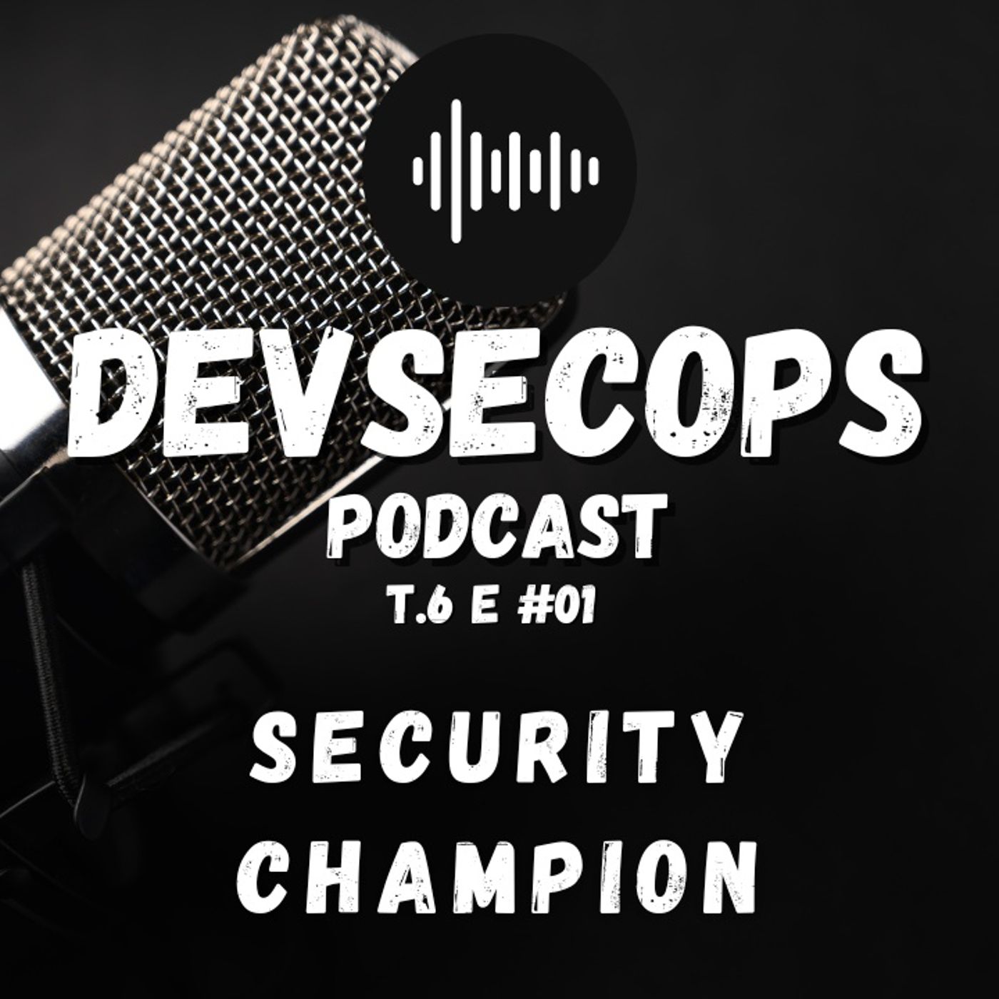 #06-01 - Security Champion