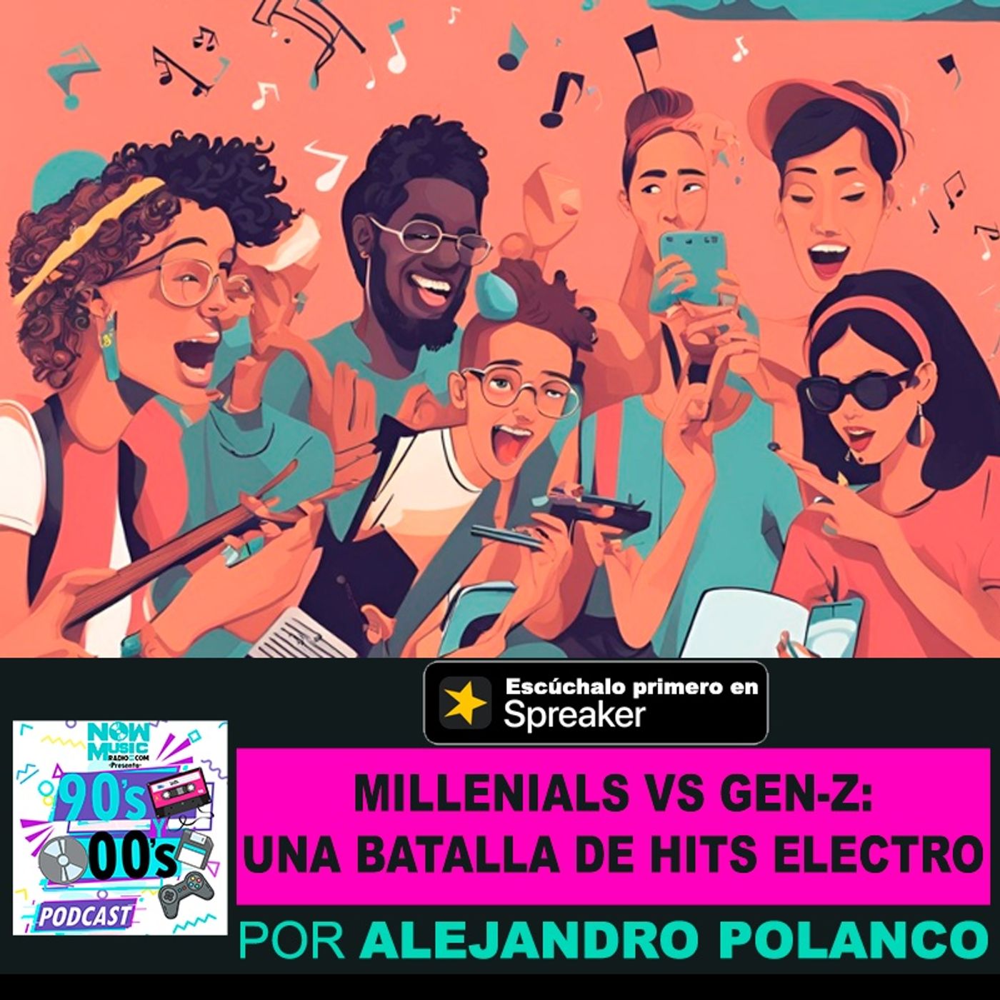 Millenials VS Gen - Z; Una batalla de Hits Electro episode artwork