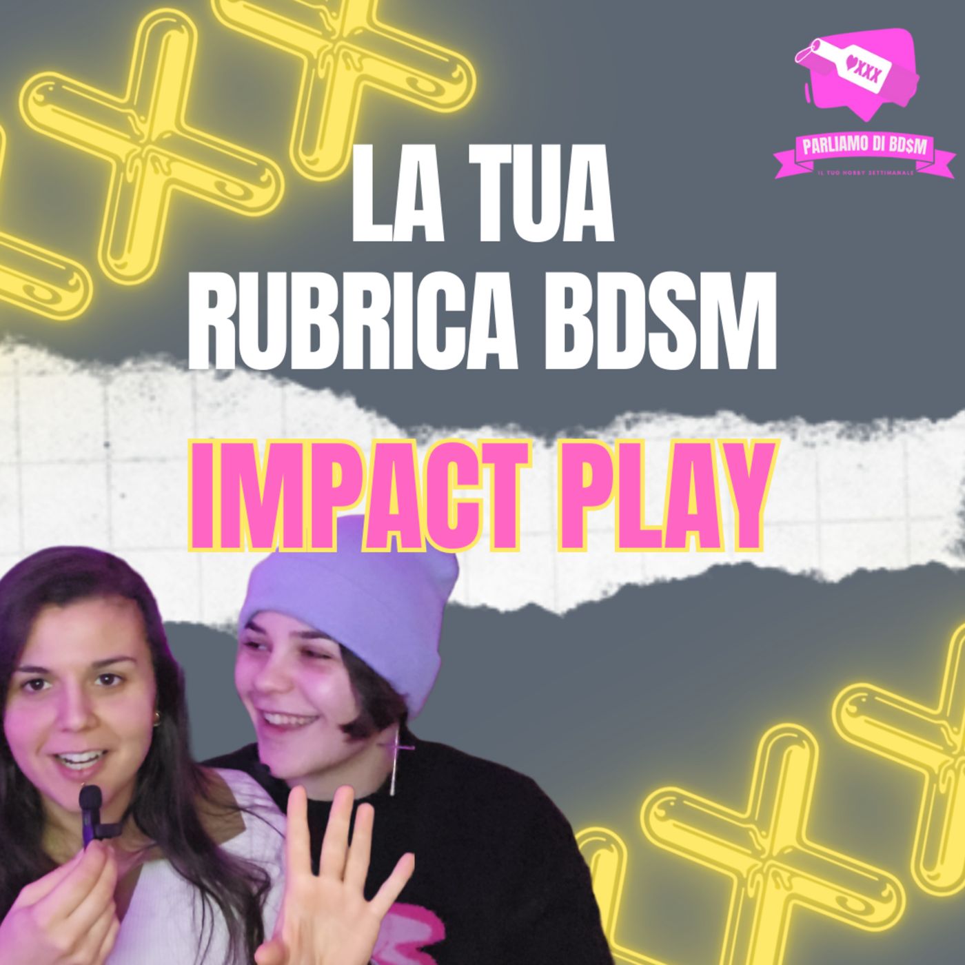 Parliamo Di BDSM | Il tuo hobby settimanale sui temi kinky alla portata di tutt*.