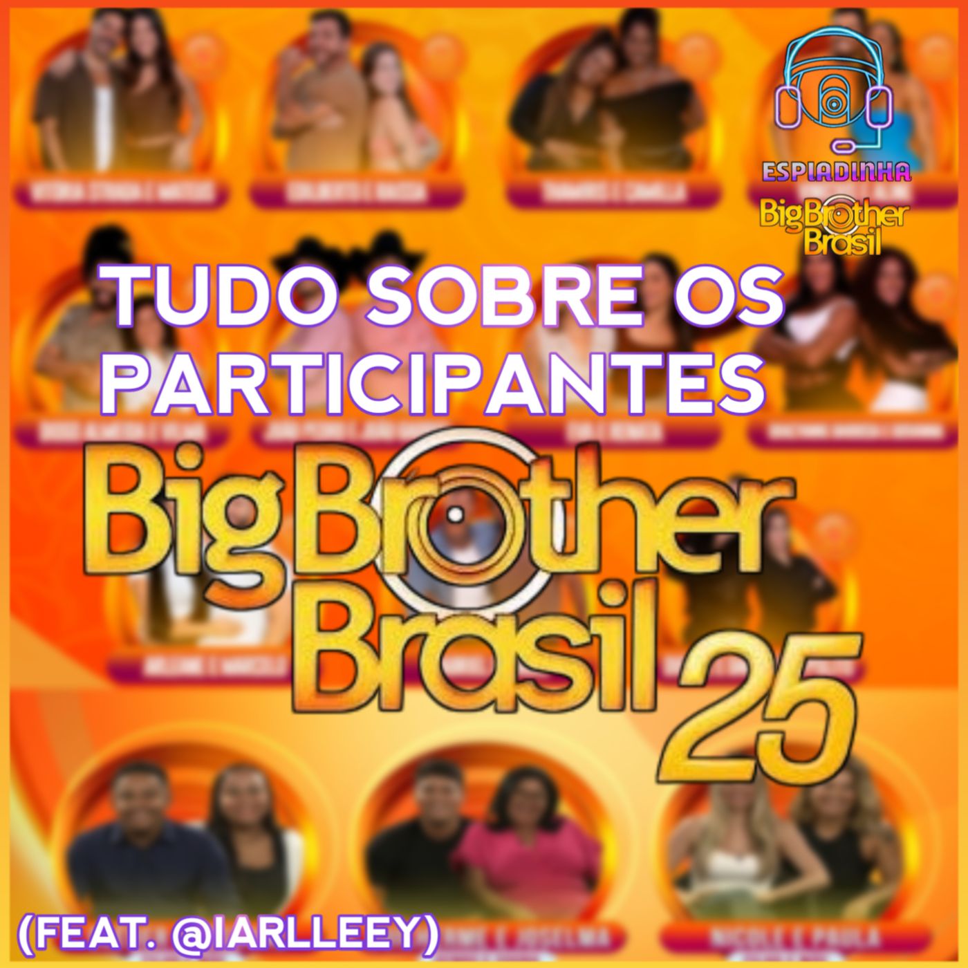 Comentando sobre todos os participantes + novidades do BBB 25