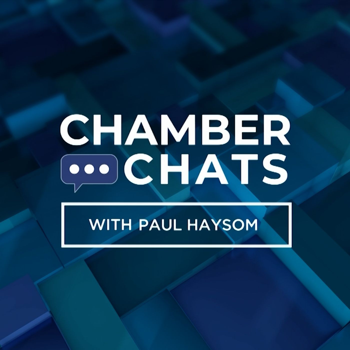 Chamber Chats with Paul Haysom