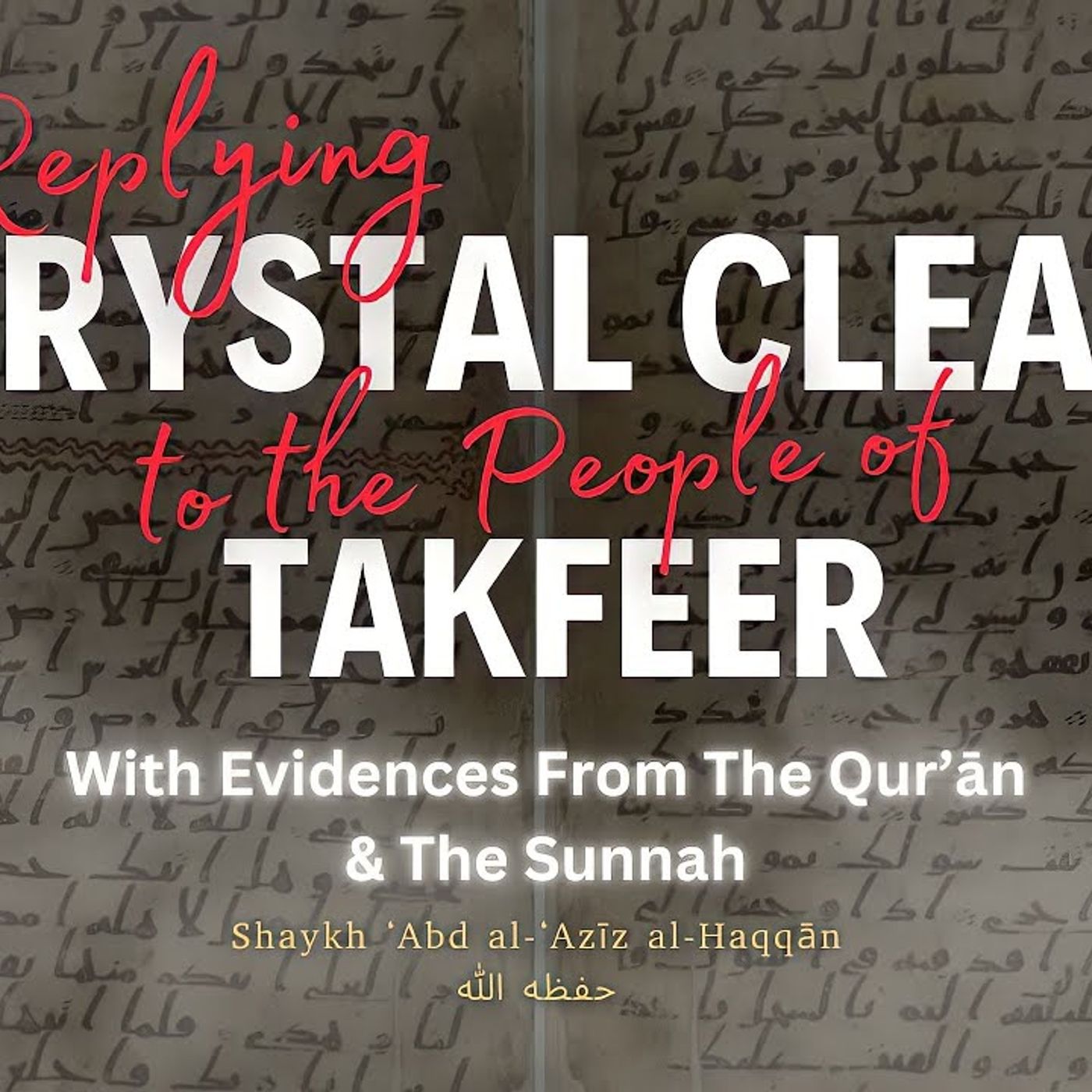 P3 | Replying Crystal Clear to the People of Takfeer episode artwork