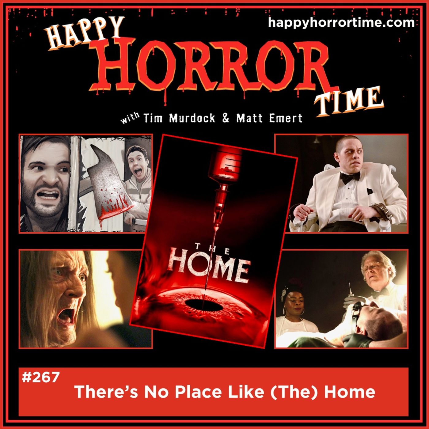 Ep 267: There’s No Place Like (The) Home