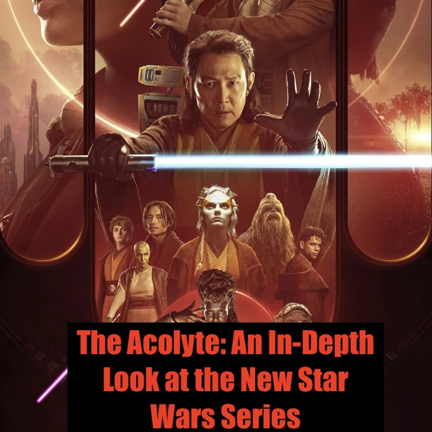 The Acolyte: An In-Depth Look at the New Star Wars Series