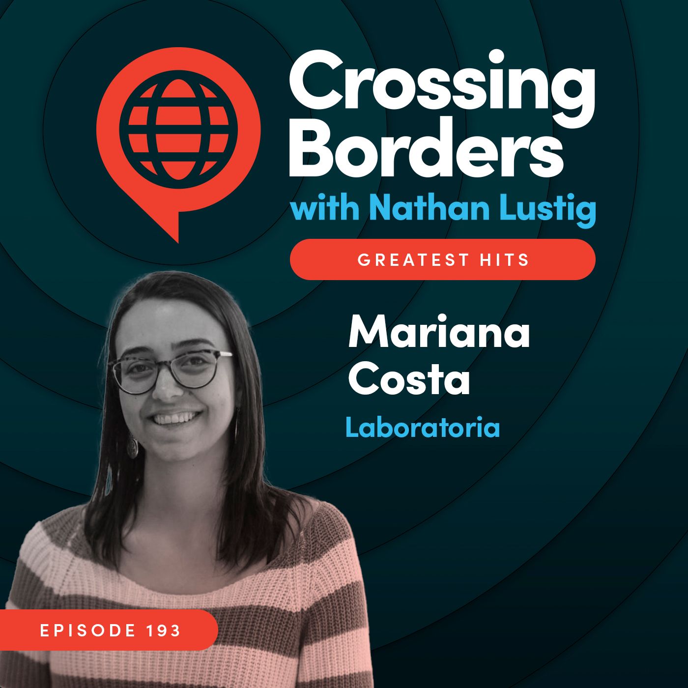 Greatest Hits Episode: Mariana Costa, Laboratoria: Transforming Latin America’s Tech Sector with Female Talent, Ep 193
