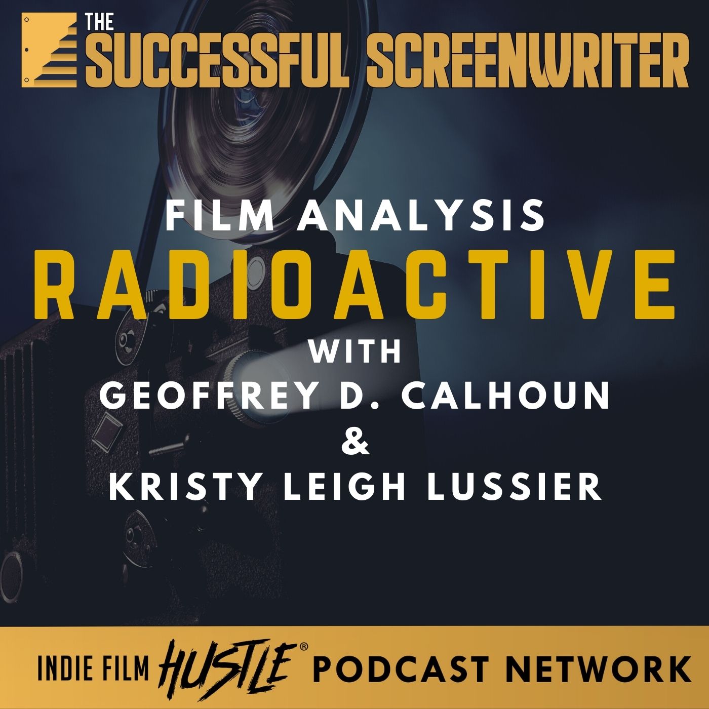 The Successful Screenwriter with Geoffrey D Calhoun: Screenwriting Podcast