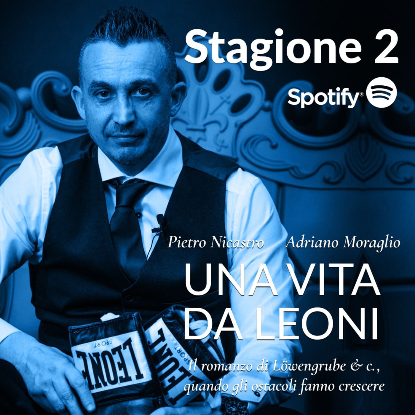 Una Vita da Leoni