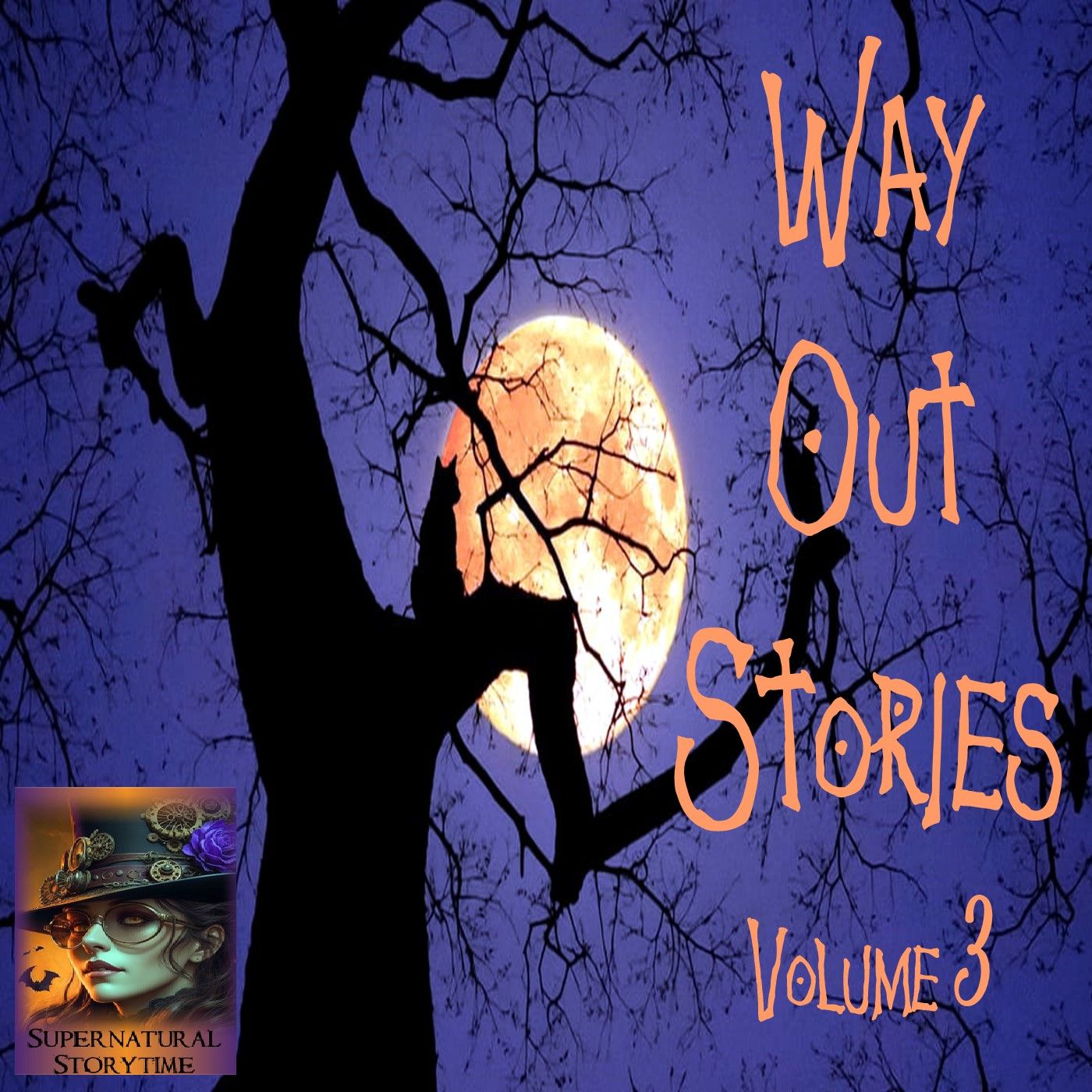 Way Out Stories | Volume 3 | Podcast E381