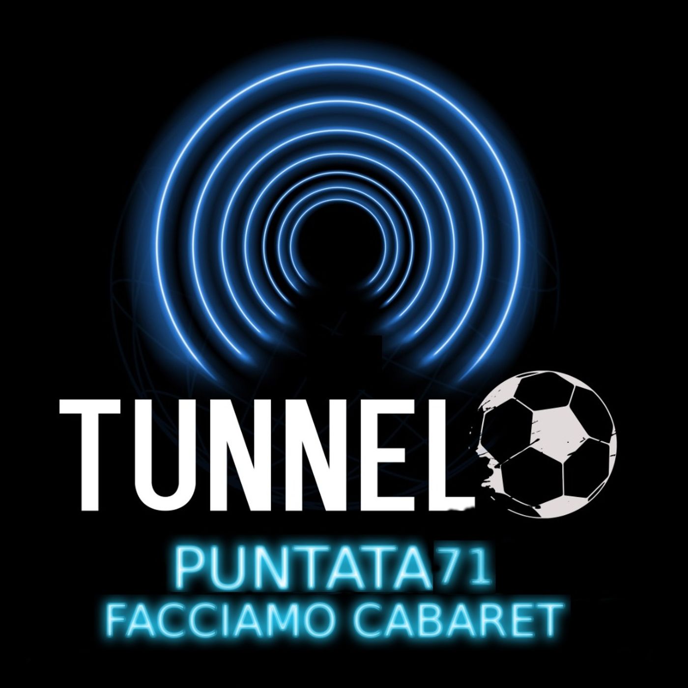 Tunnel