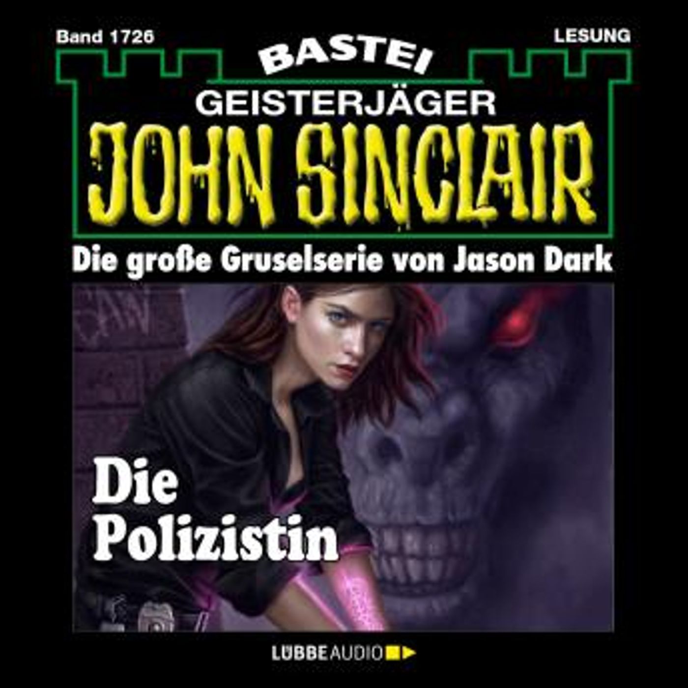[German] - Die Polizistin (1.Teil) - John Sinclair, Band 1726 (Ungekürzt) by Jason Dark episode artwork