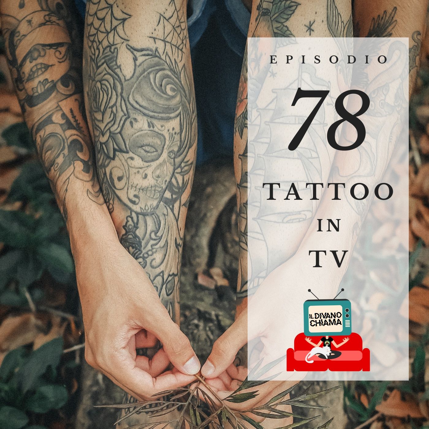 Puntata 78 - Tattoo in TV episode artwork