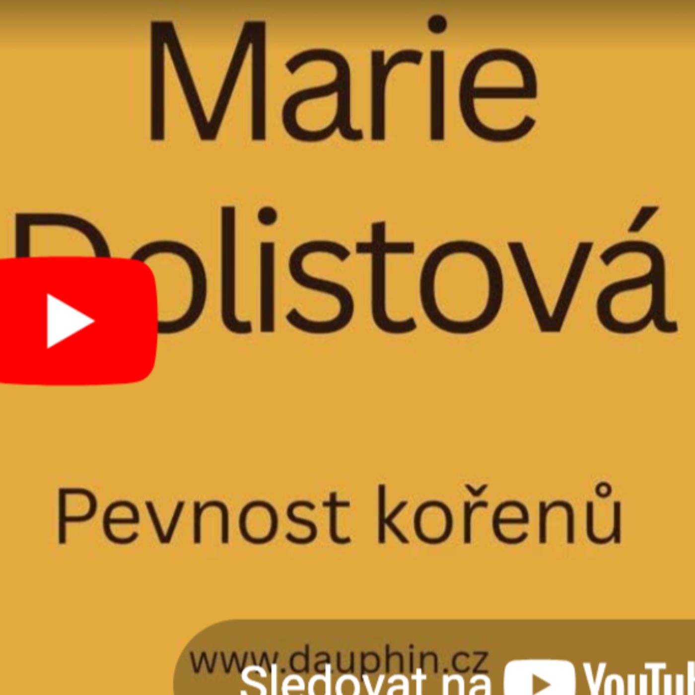 Marie Dolistová - Pevnost kořenů (Dauphin, 2026) episode artwork