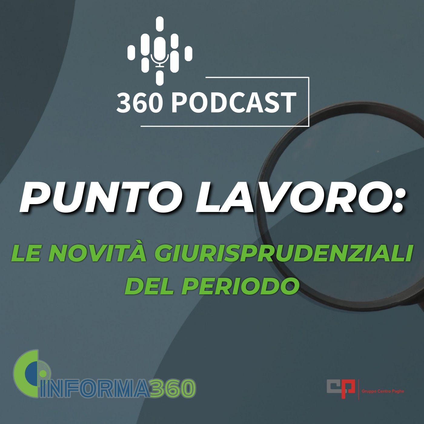 Punto Lavoro: Le Novità Giurisprudenziali del Periodo podcast artwork