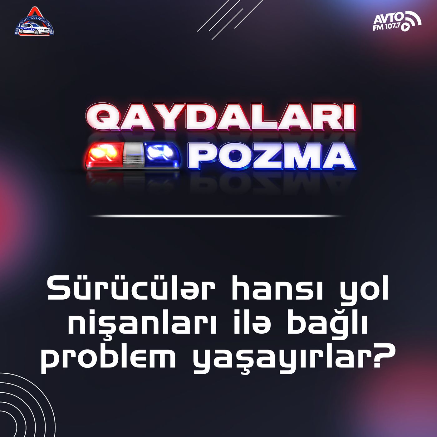 Sürücülər hansı yol nişanları ilə bağlı problem yaşayırlar? episode artwork