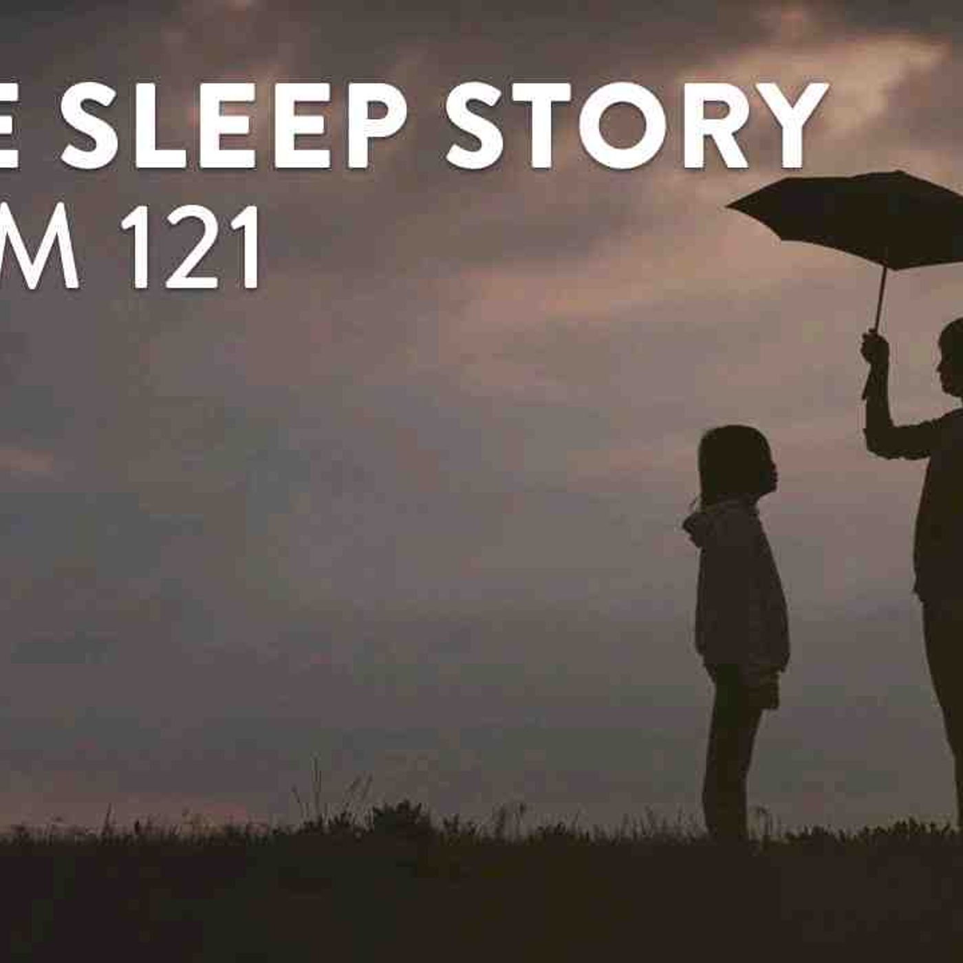 Guided Meditation for Sleep on Psalms 121- My Help Comes From God episode artwork