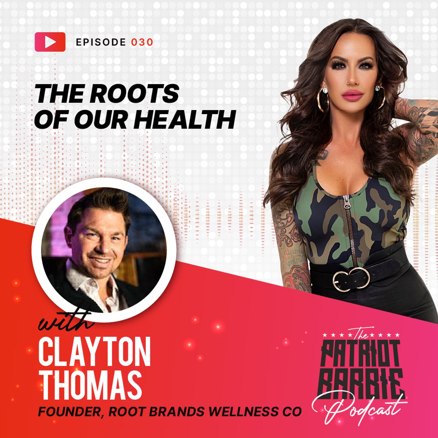 The Roots of our Health with Clayton Thomas episode artwork