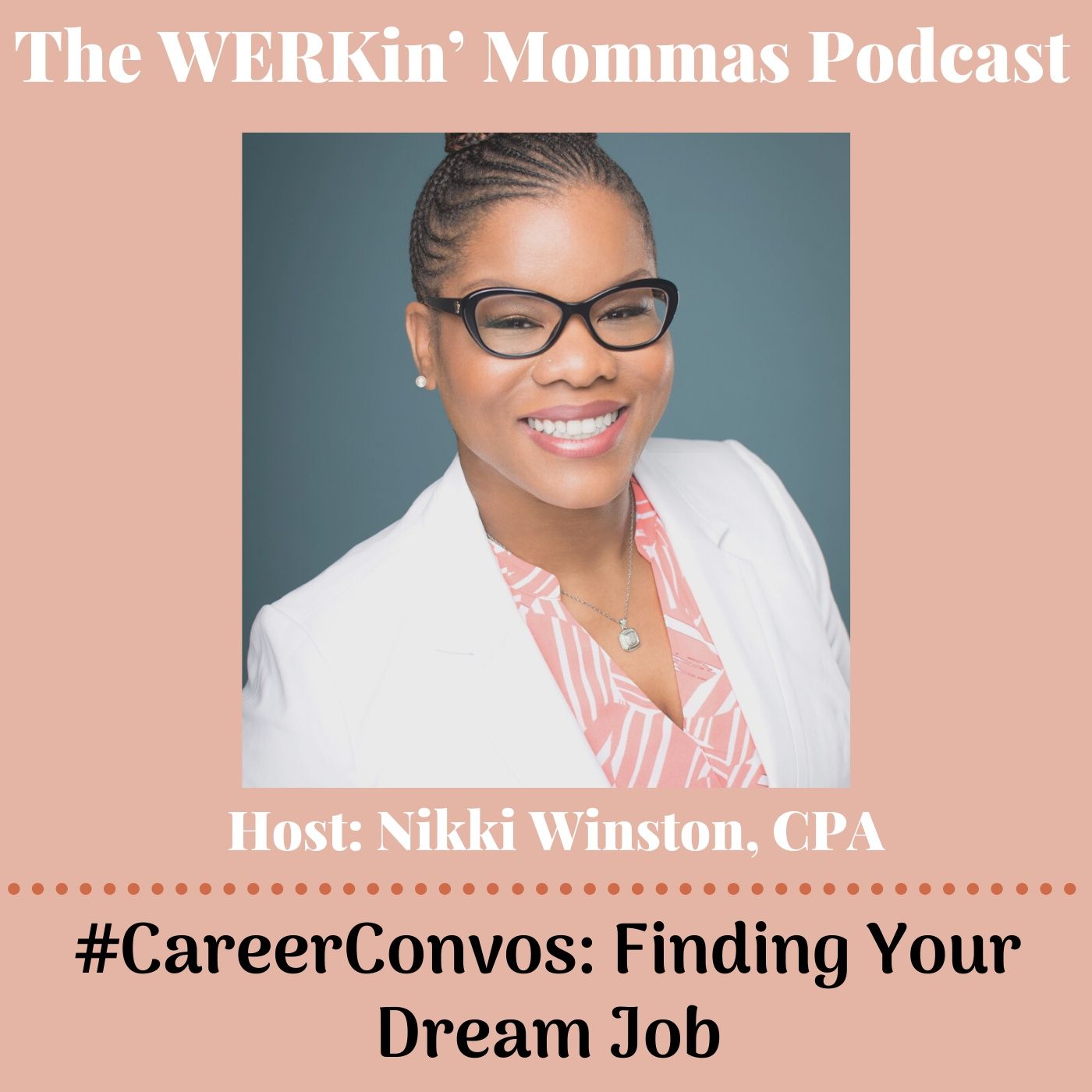The WERKin\' Mommas Podcast